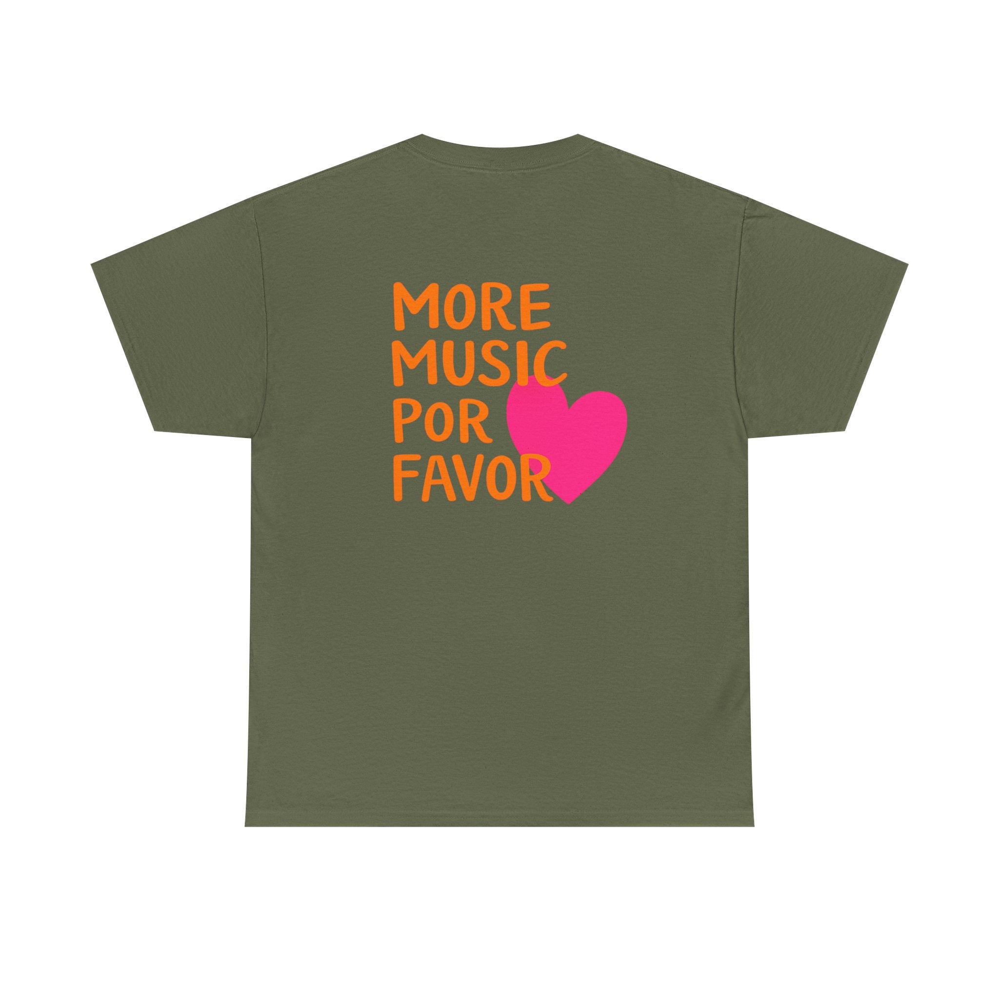 More Music Por Favor Tee