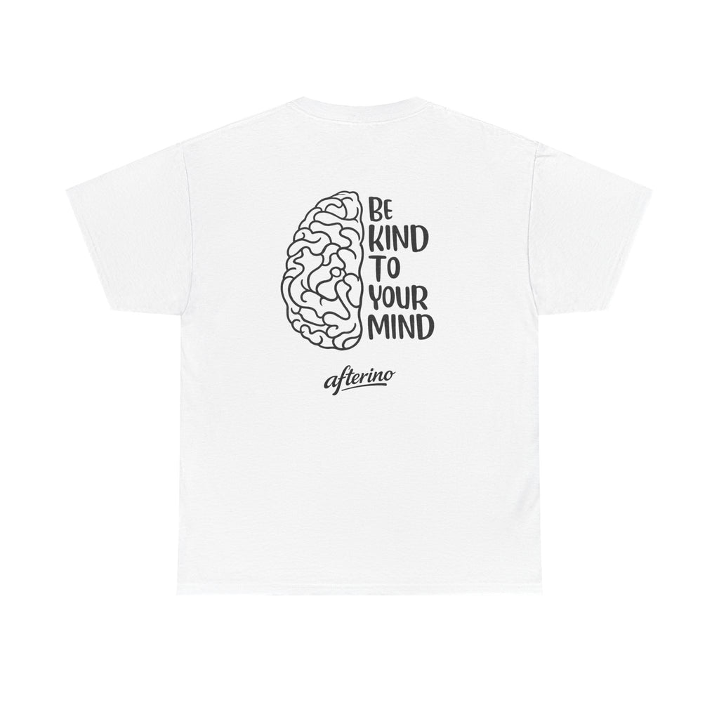 Be Kind To Your Mind
