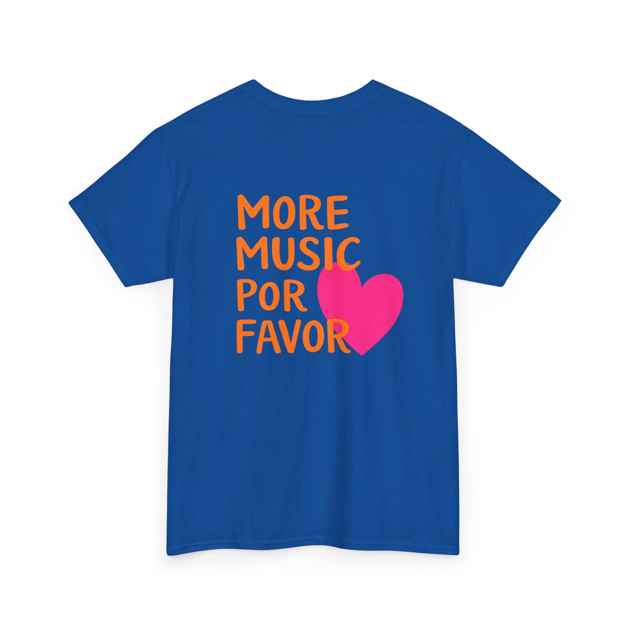 More Music Por Favor Tee