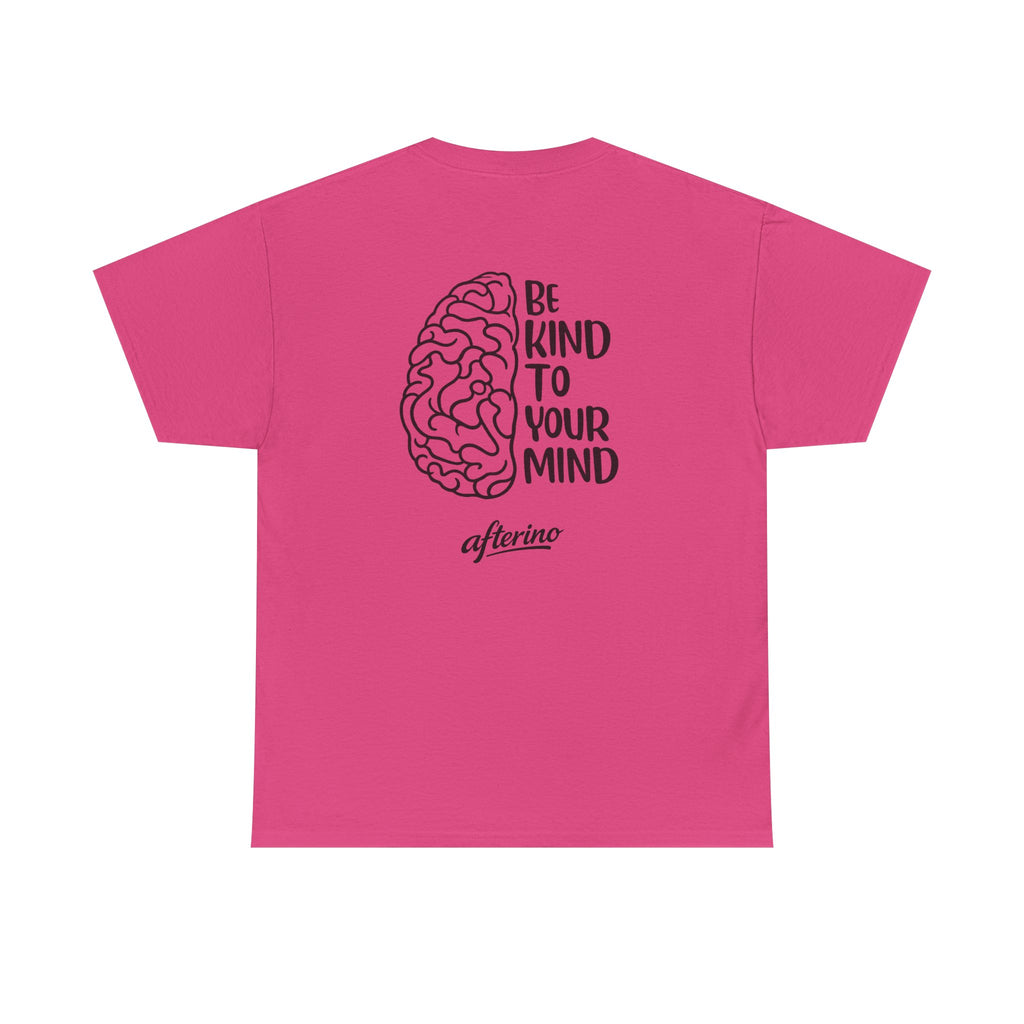 Be Kind To Your Mind