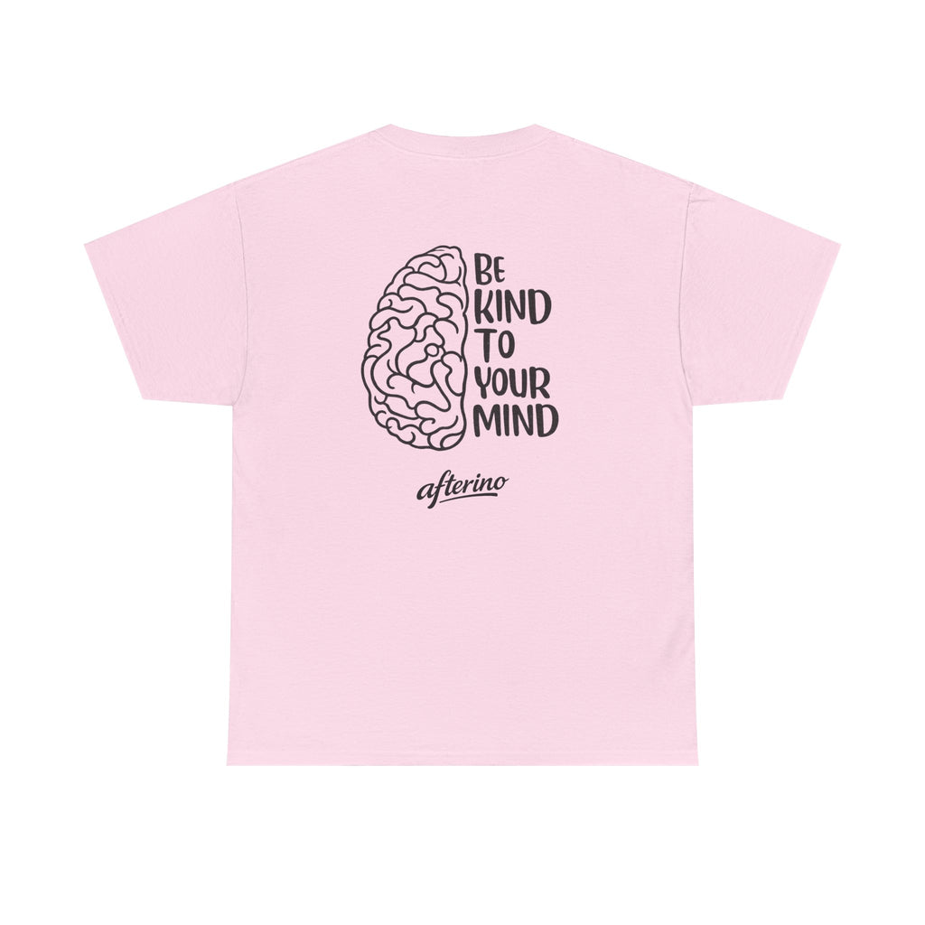 Be Kind To Your Mind