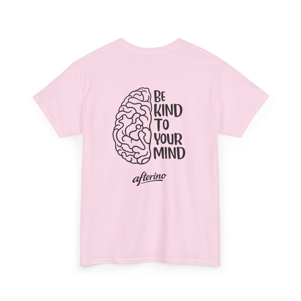 Be Kind To Your Mind