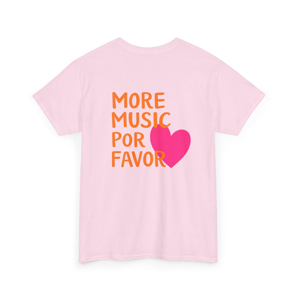 More Music Por Favor Tee