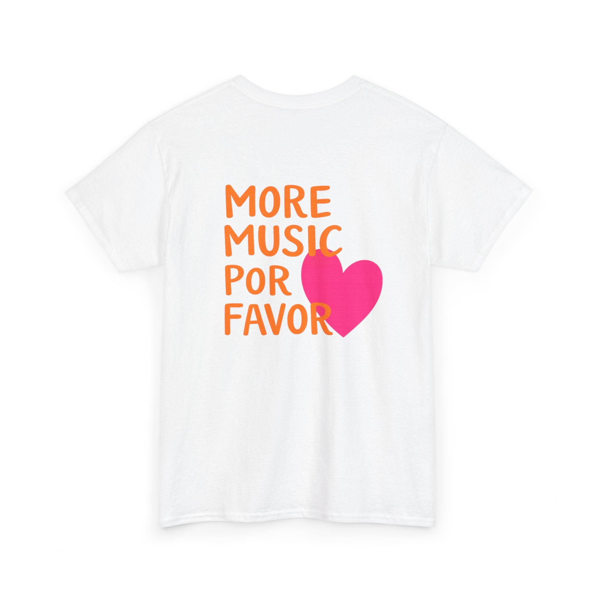 More Music Por Favor Tee