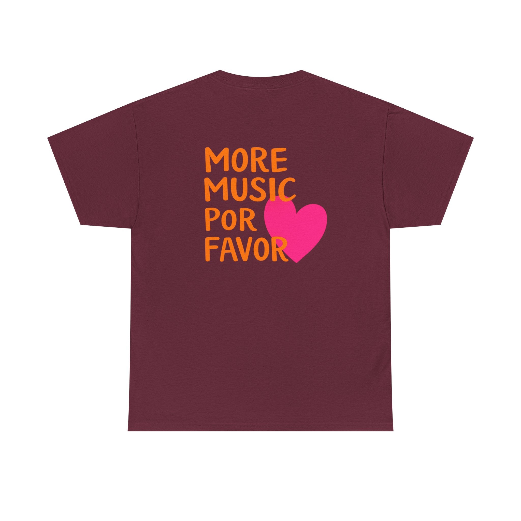 More Music Por Favor Tee