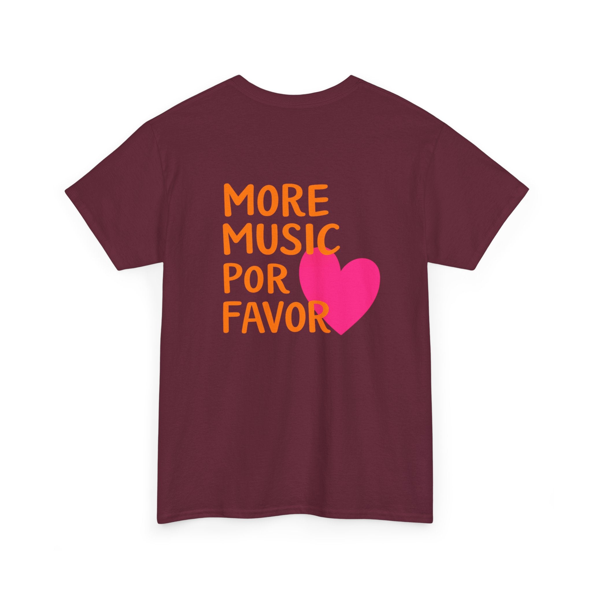 More Music Por Favor Tee