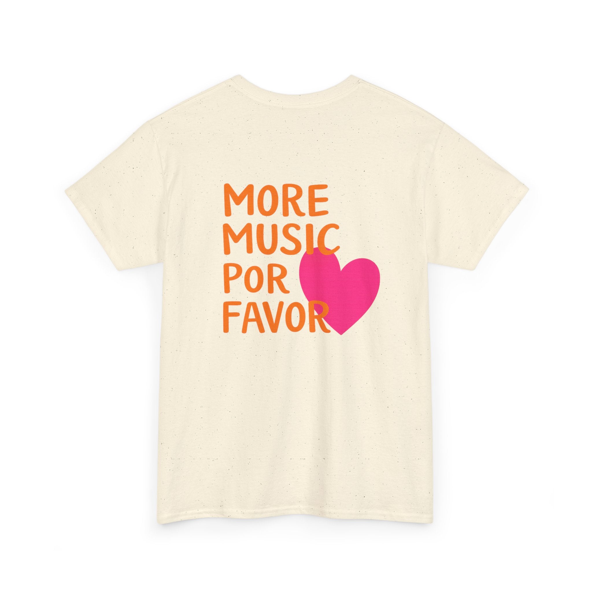More Music Por Favor Tee