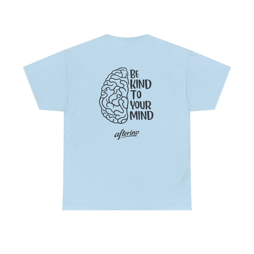 Be Kind To Your Mind